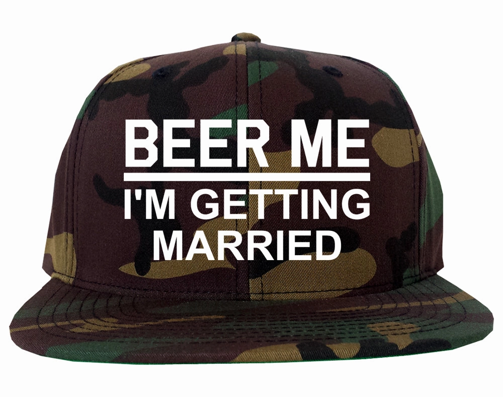 Beer Me Im Getting Married Groom Funny Bachelor Party Mens Snapback Hat