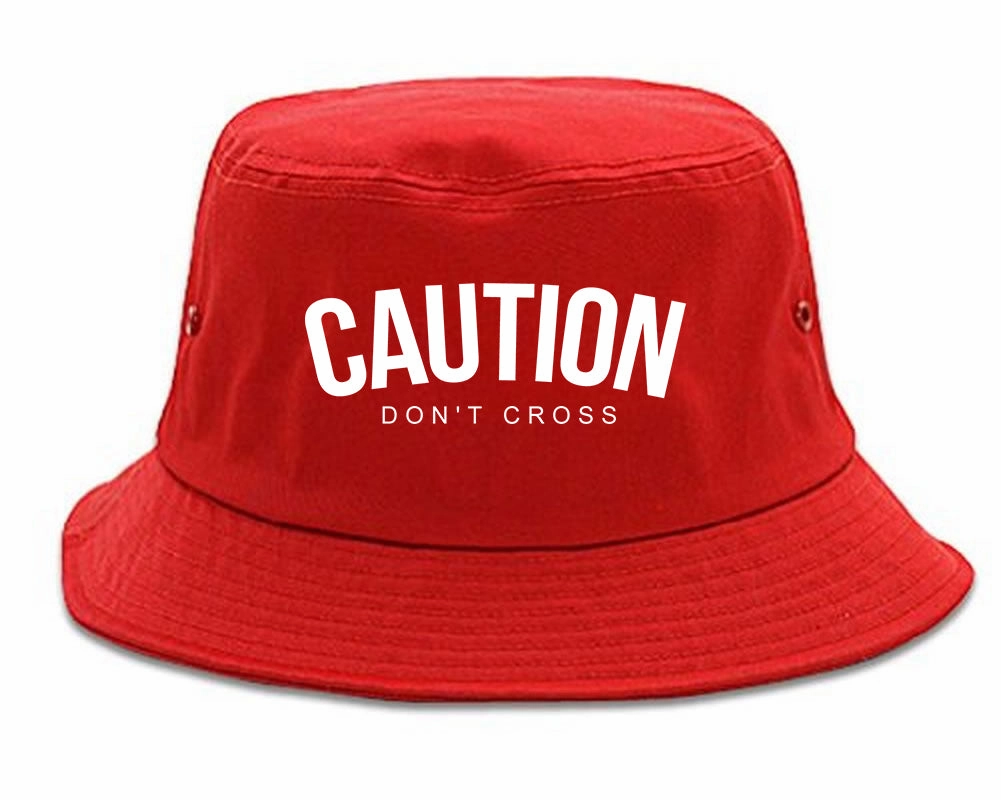 Caution Dont Cross Mens Bucket Hat