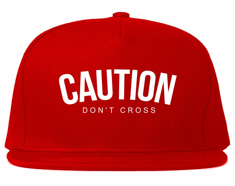Caution Dont Cross Mens Snapback Hat
