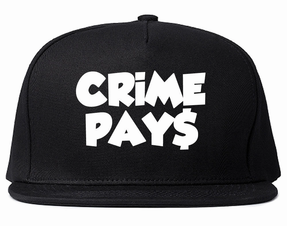 Crime Pays Bubble Letters Money Sign Snapback Hat