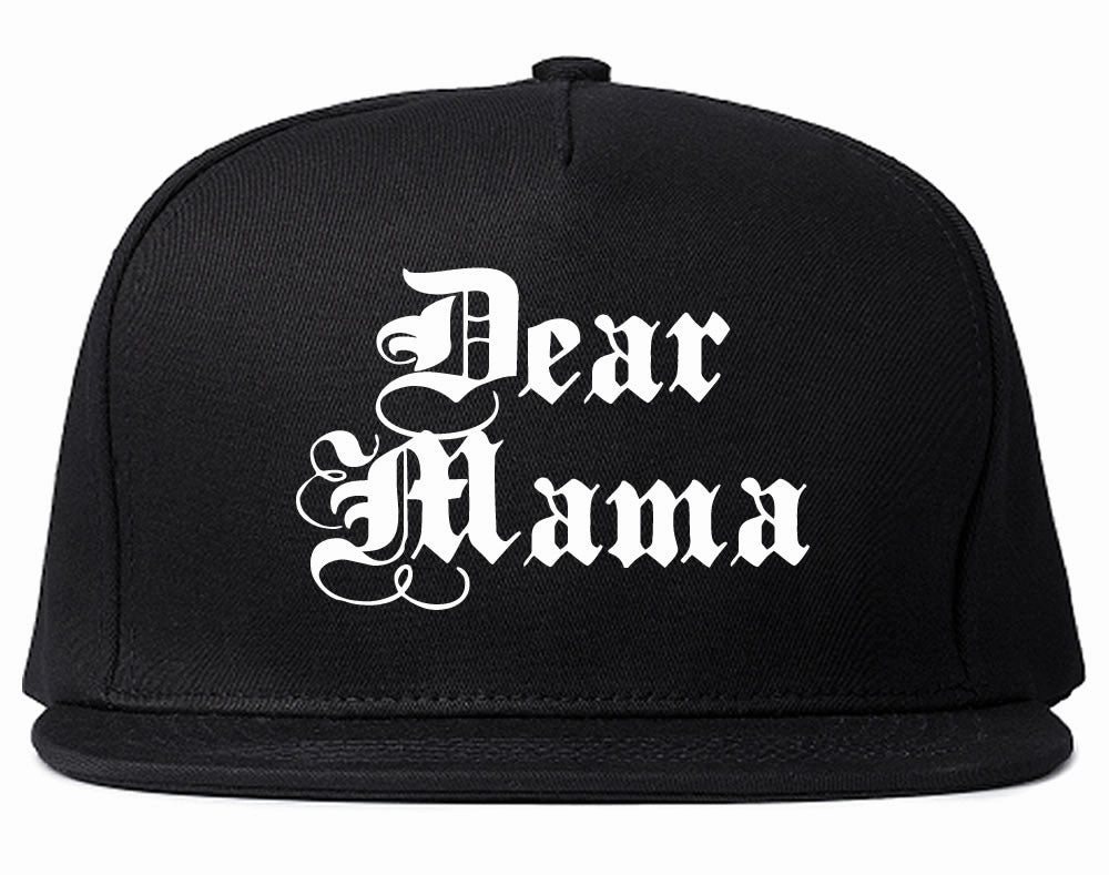 Dear Mama Snapback Hat Cap