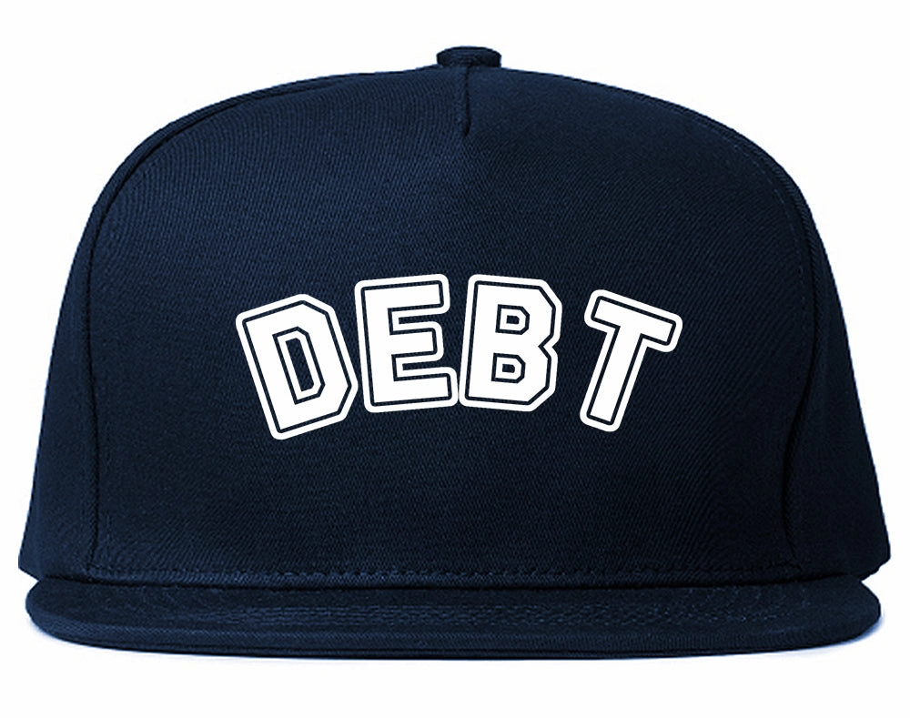 Debt Life Snapback Hat