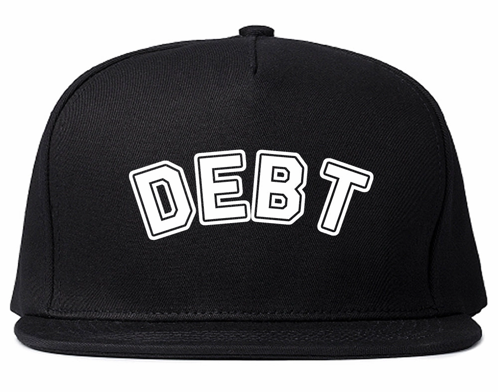 Debt Life Snapback Hat