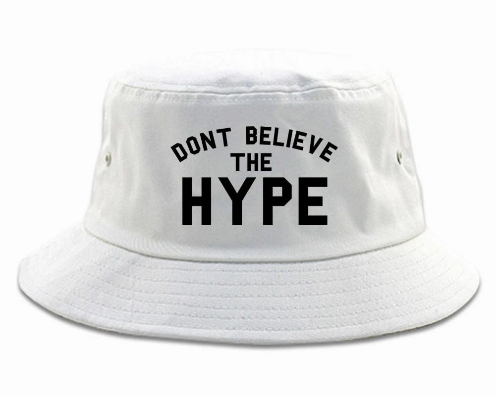 Don't Believe The Hype Bucket Hat