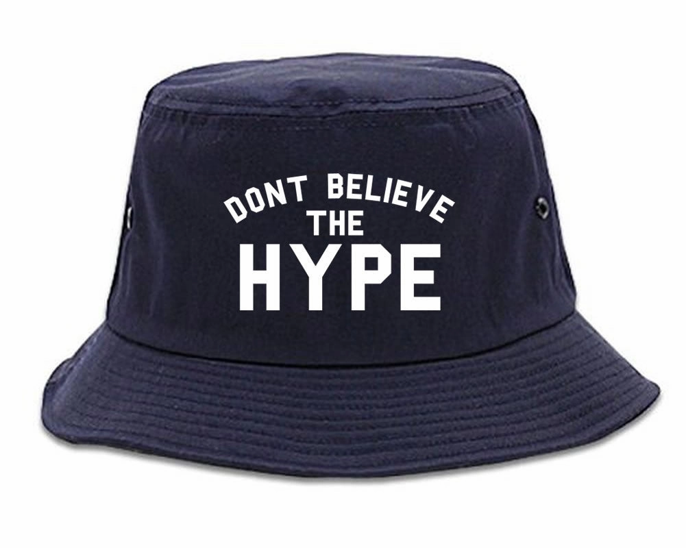 Don't Believe The Hype Bucket Hat