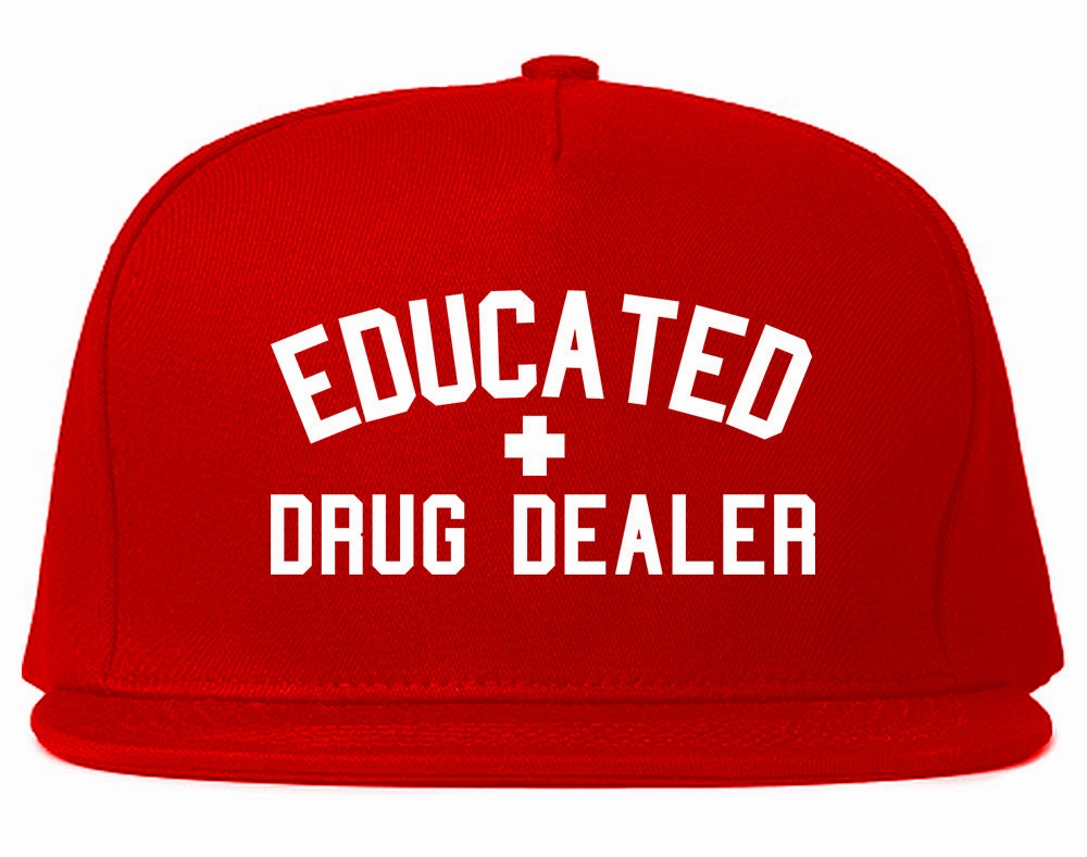 Educated Drug Dealer Mens Snapback Hat
