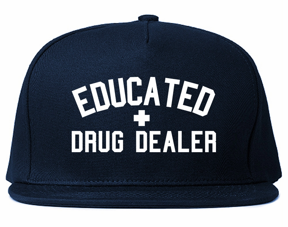 Educated Drug Dealer Mens Snapback Hat