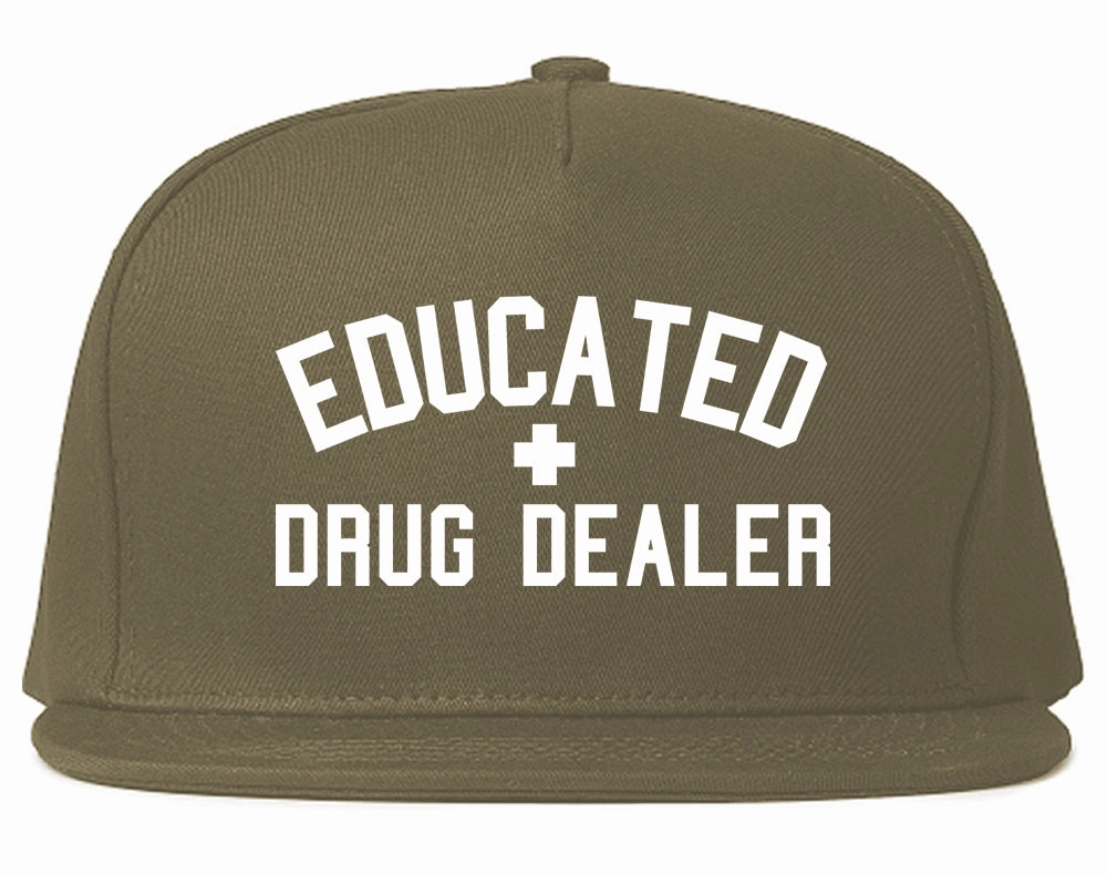 Educated Drug Dealer Mens Snapback Hat