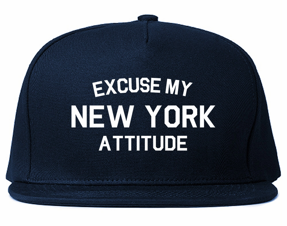Excuse My New York Attitude Mens Snapback Hat