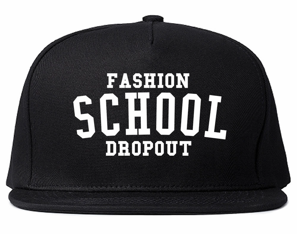 Fashion School Dropout Blogger Snapback Hat