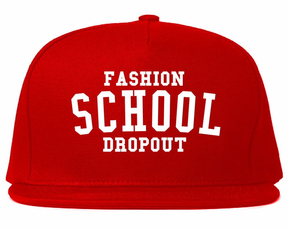 Fashion School Dropout Blogger Snapback Hat