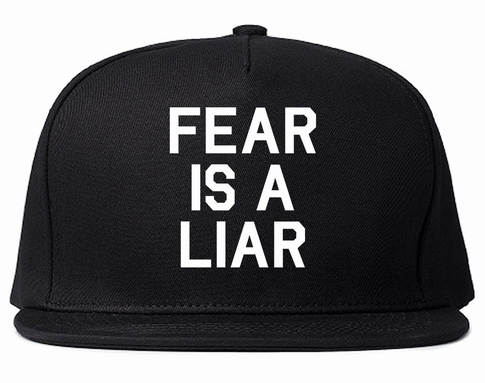 Fear Is A Liar Motivational Mens Snapback Hat