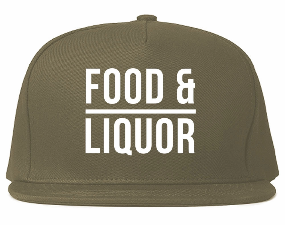 Food And Liquor Snapback Hat