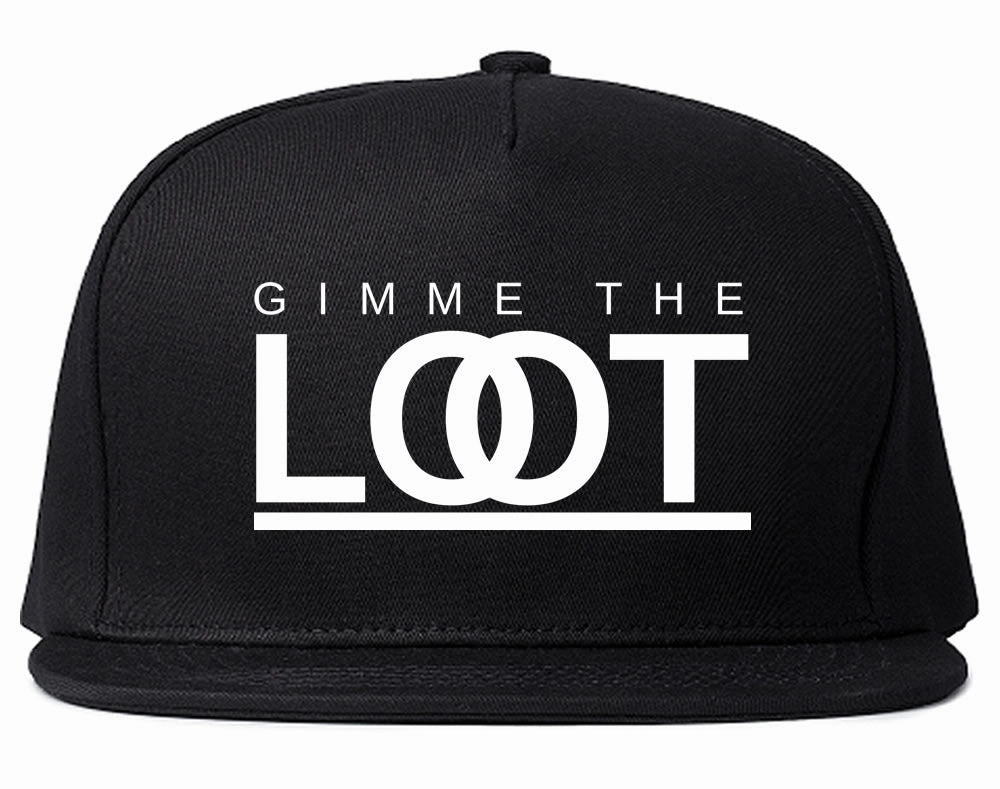 Gimme The Loot Snapback Hat