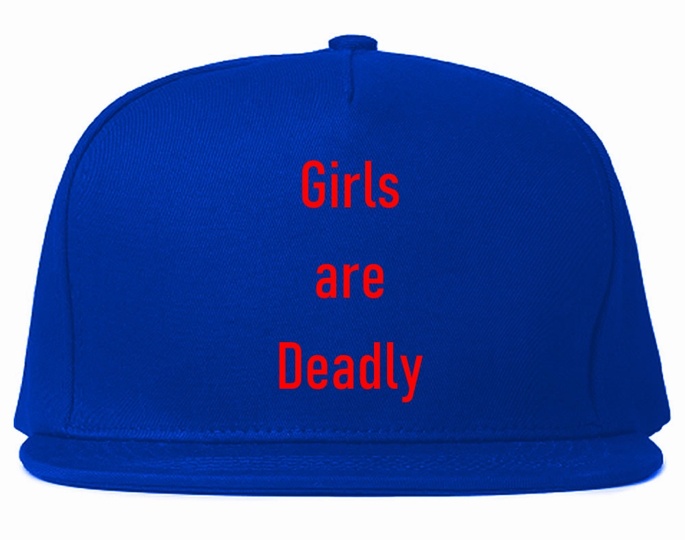 Girls Are Deadly Snapback Hat