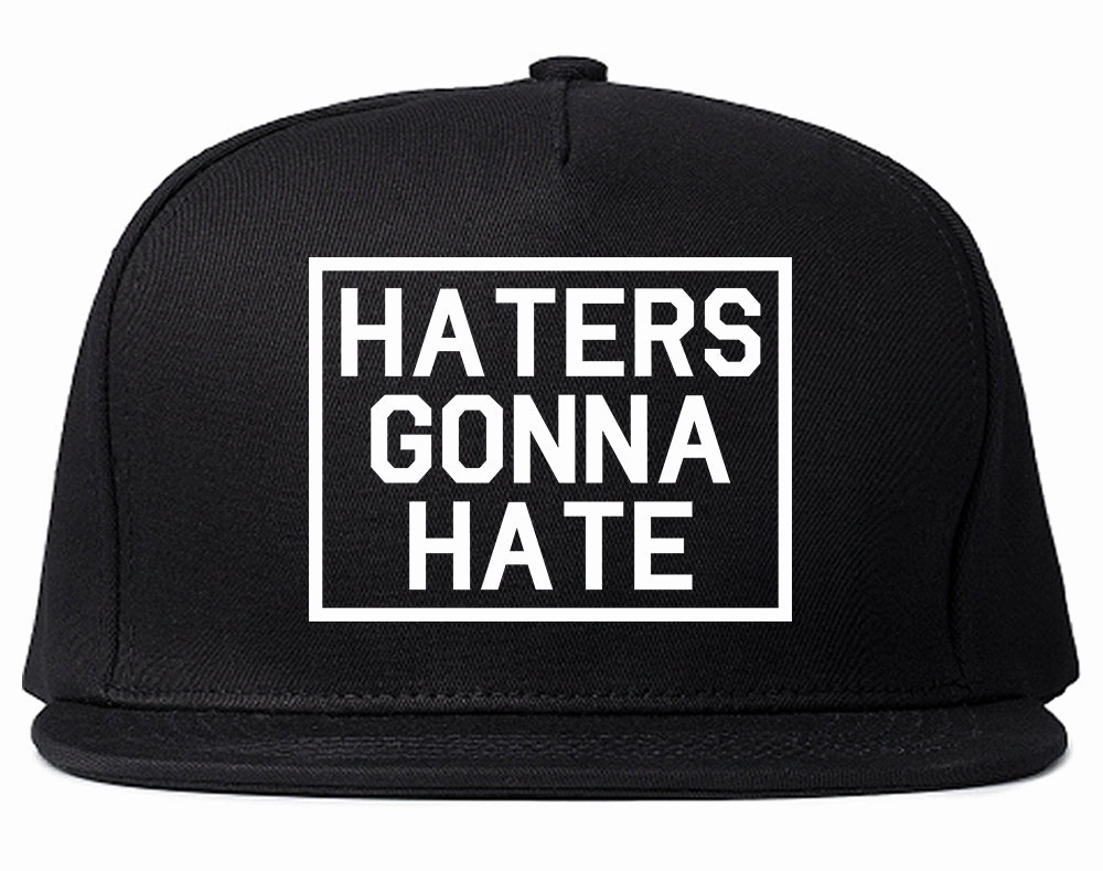 Haters Gonna Hate Mens Snapback Hat