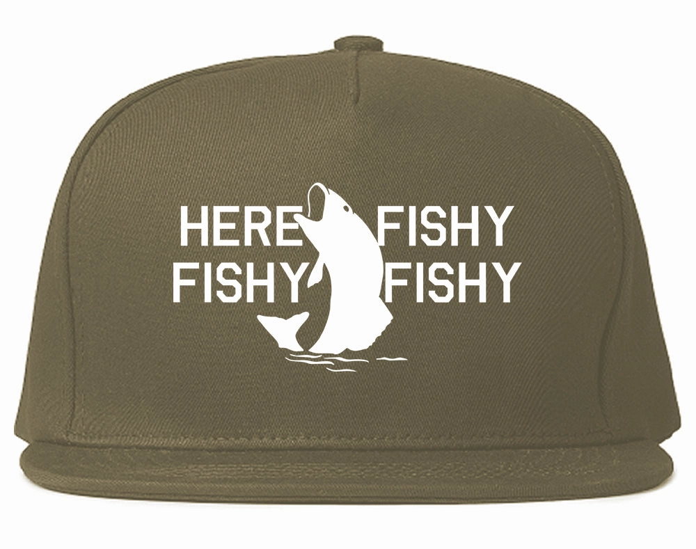Here Fishy Fishy Fishy Fisherman Mens Snapback Hat