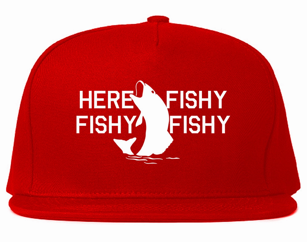 Here Fishy Fishy Fishy Fisherman Mens Snapback Hat