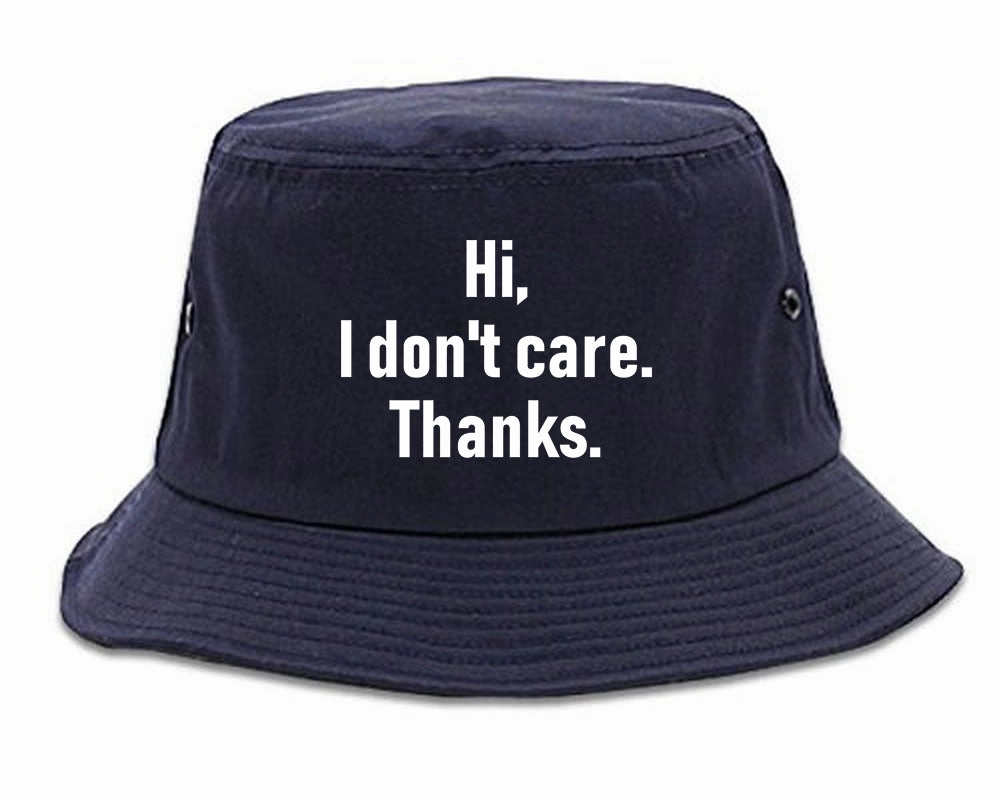 Hi I Dont Care Thanks Sarcastic Mens Bucket Hat
