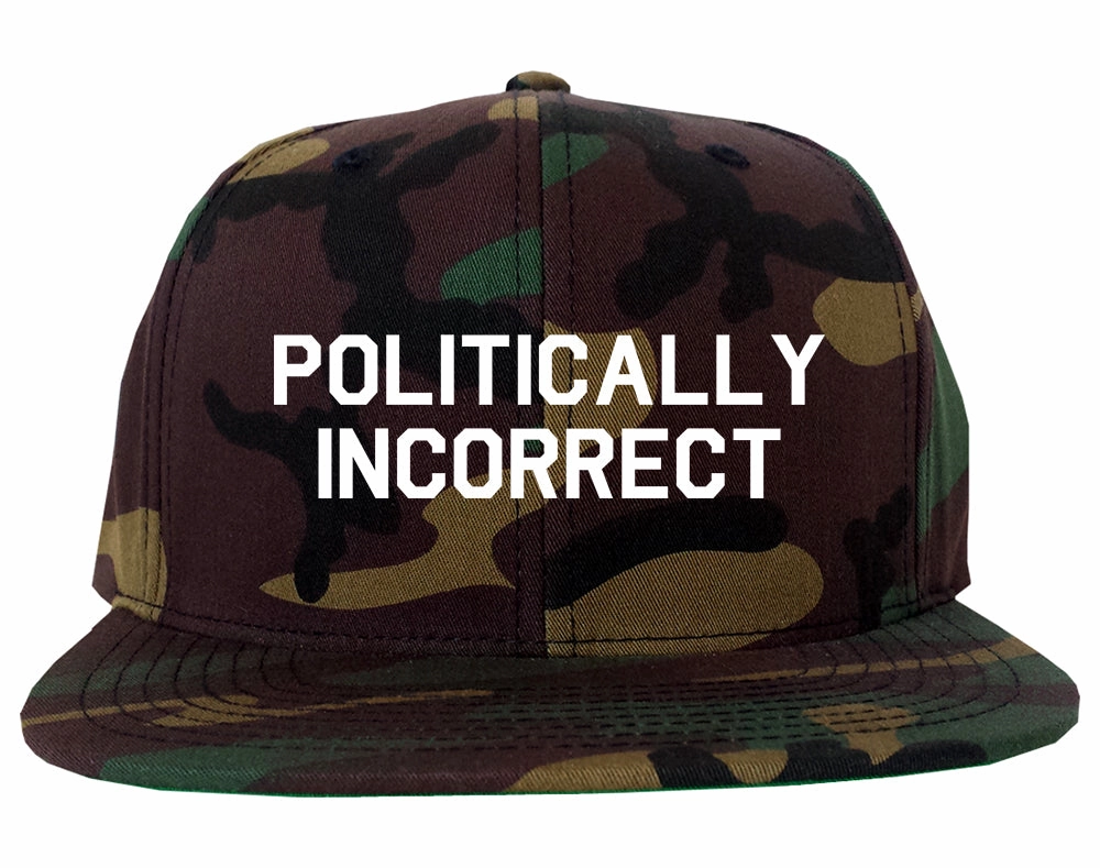 I Am Politically Incorrect American Mens Snapback Hat