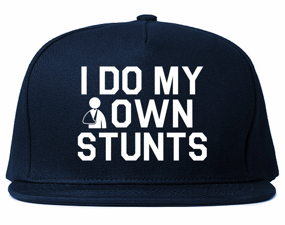 I Do My Own Stunts Broken Arm Mens Snapback Hat