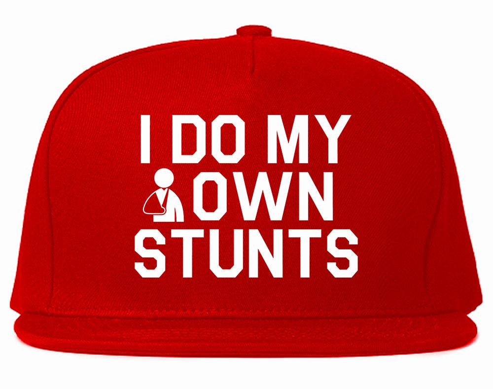 I Do My Own Stunts Broken Arm Mens Snapback Hat