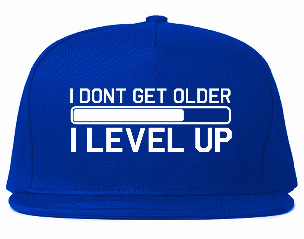 I Dont Get Older I Level Up Funny Birthday Mens Snapback Hat