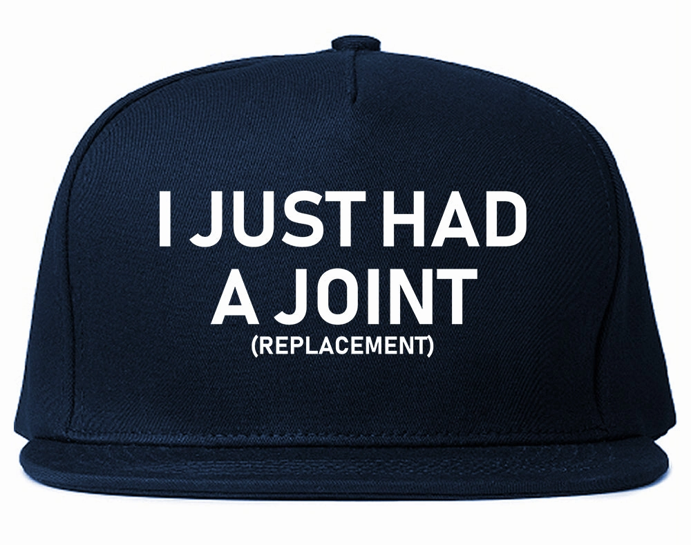 I Just Had A Joint Funny Hip Shoulder Knee Surgery Mens Snapback Hat