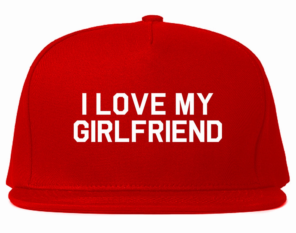 I Love My Girlfriend Gift Mens Snapback Hat