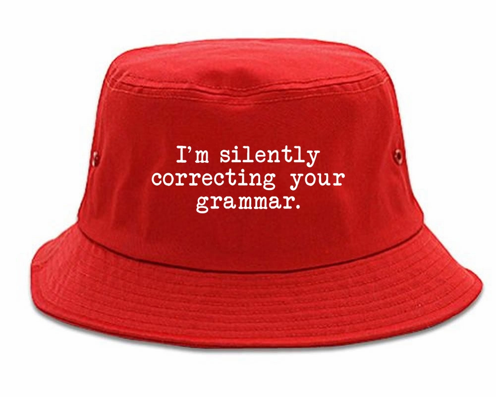Im Silently Correcting Your Grammar Funny Mens Bucket Hat