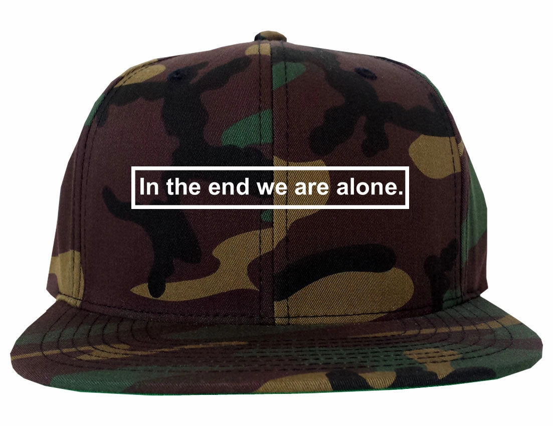 In The End We Are Alone Mens Snapback Hat Cap
