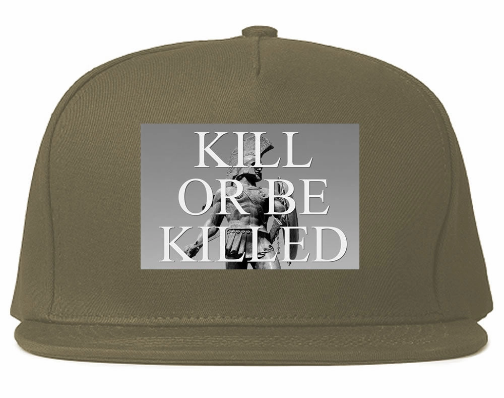 Kill Or Be Killed Snapback Hat
