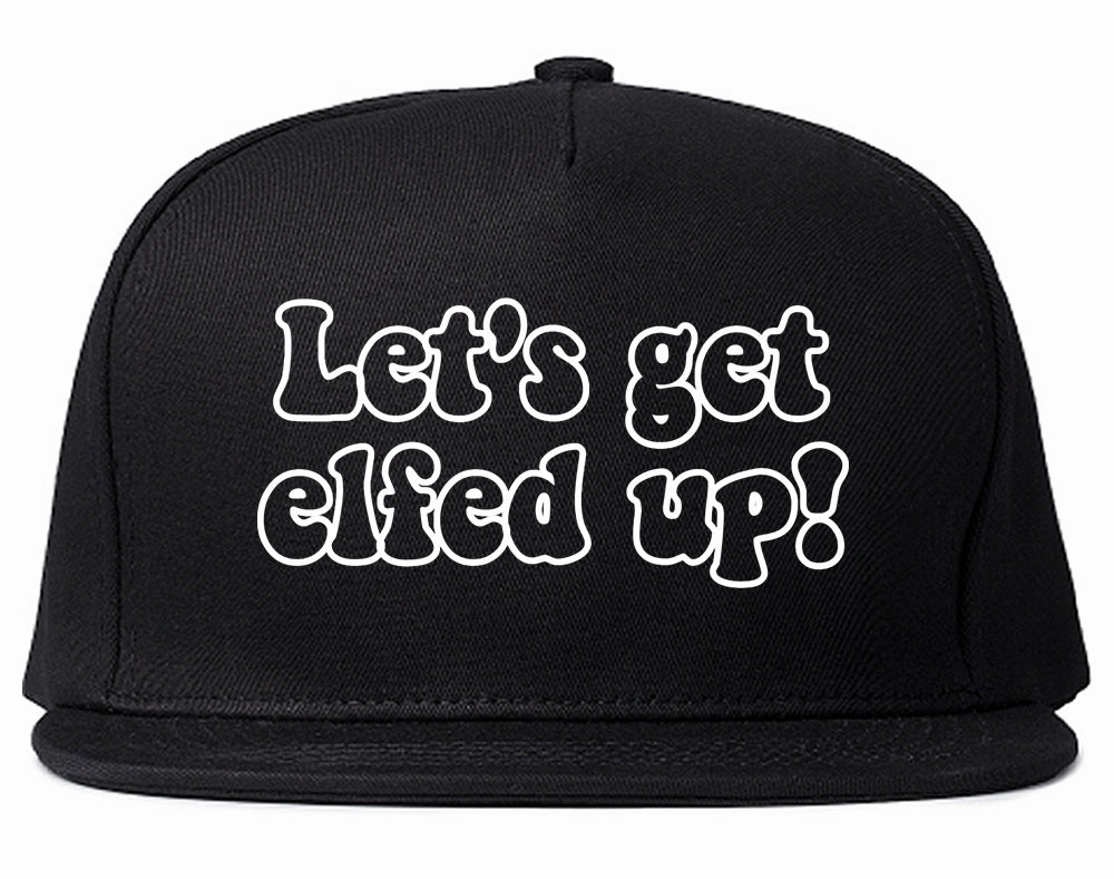Lets Get Elfed Up Funny Christmas Mens Snapback Hat
