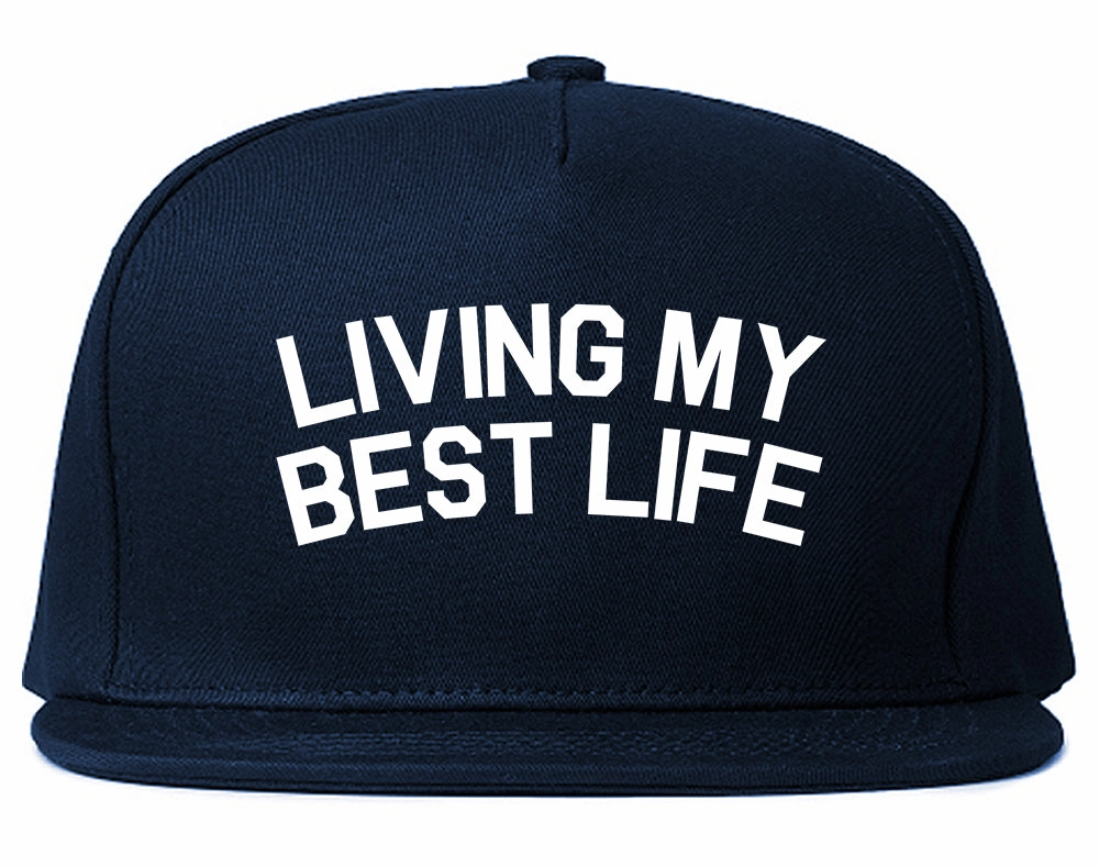 Living My Best Life Mens Snapback Hat
