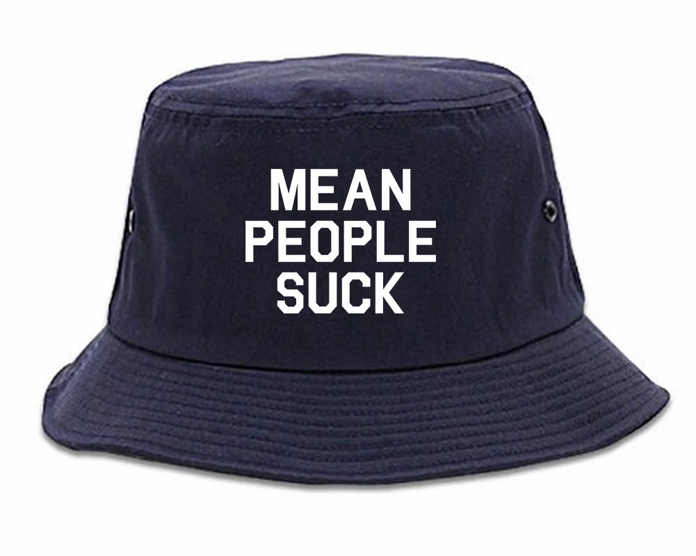 Mean People Suck Mens Bucket Hat