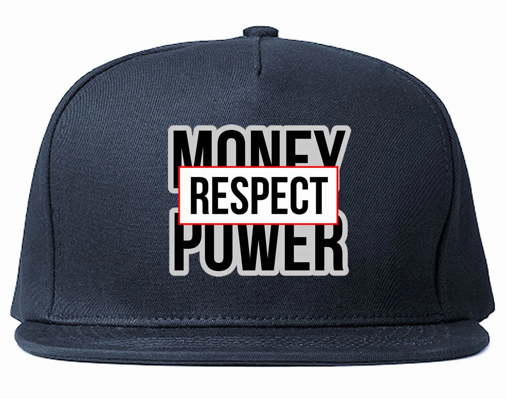Money Power Respect Snapback Hat