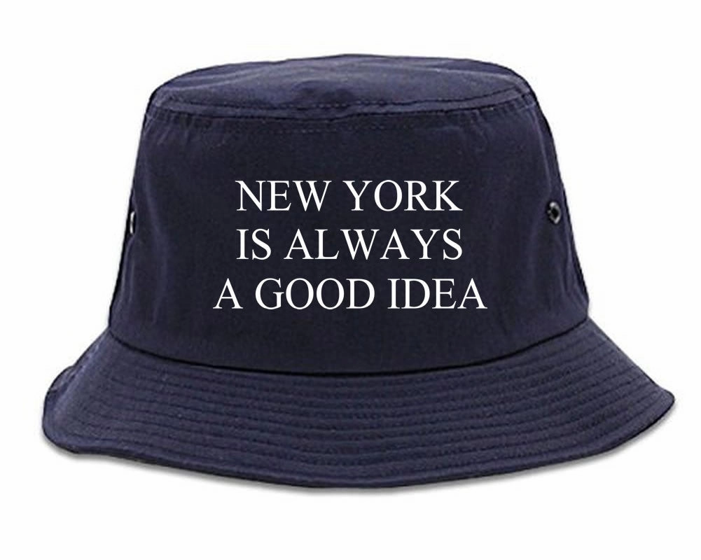 New York Is Always A Good Idea Bucket Hat