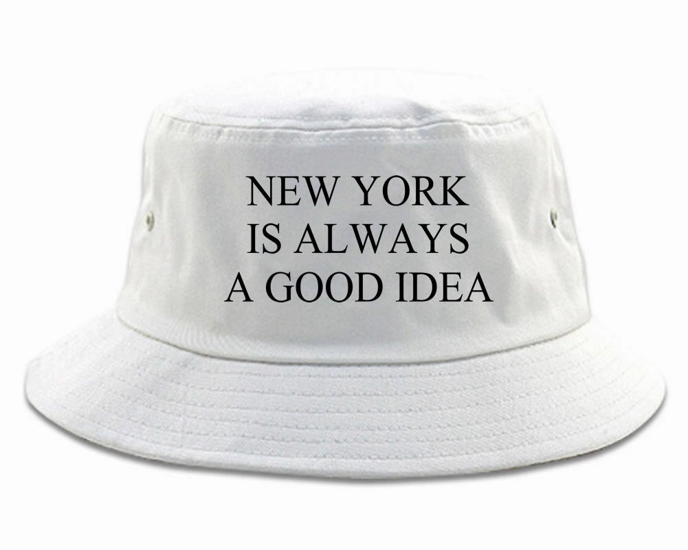 New York Is Always A Good Idea Bucket Hat