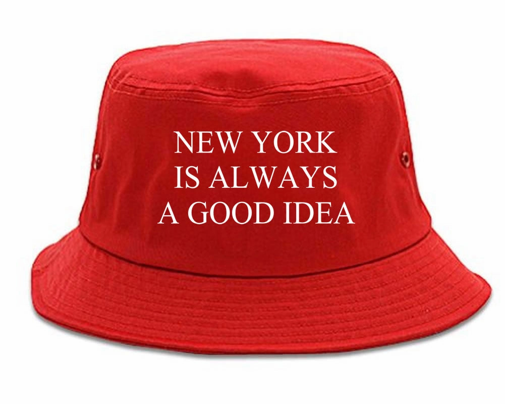 New York Is Always A Good Idea Bucket Hat