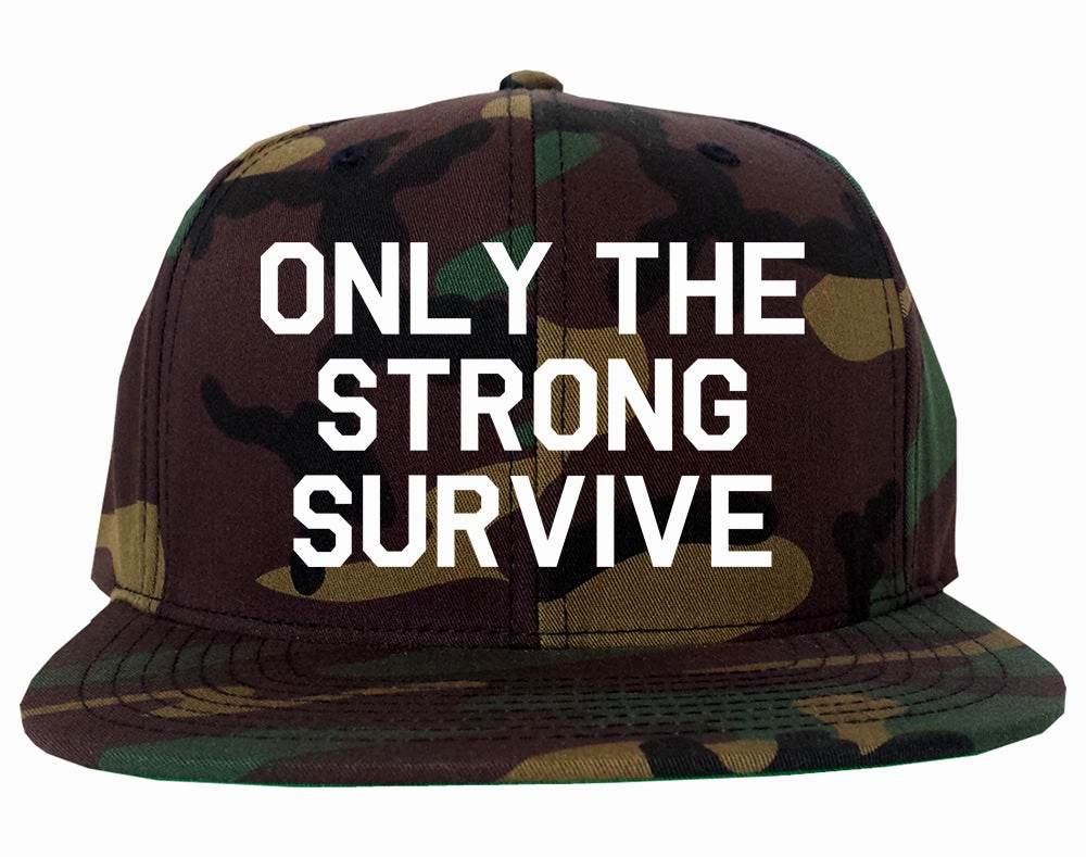 Only The Strong Survive Mens Snapback Hat