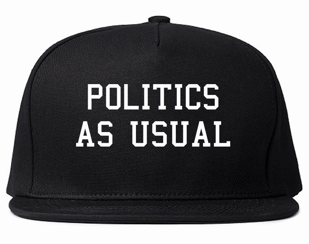 Politics As Usual Snapback Hat
