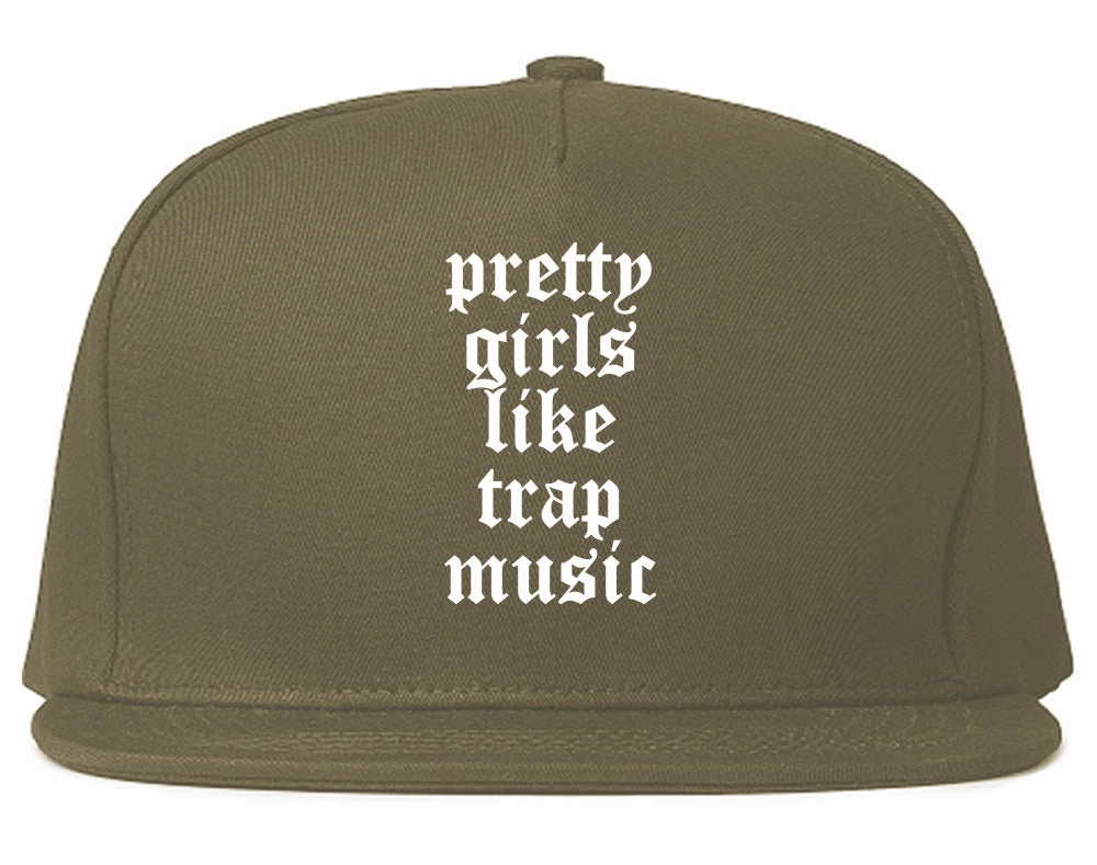 Pretty Girls Like Trap Music Mens Snapback Hat