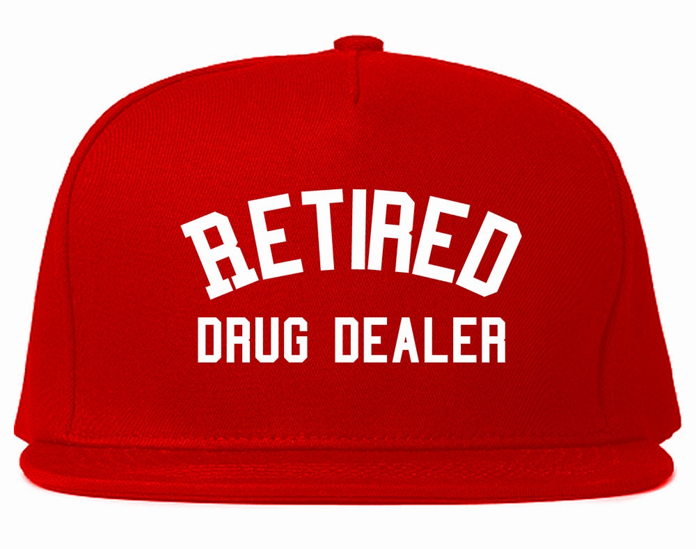 Retired Drug Dealer Mens Snapback Hat