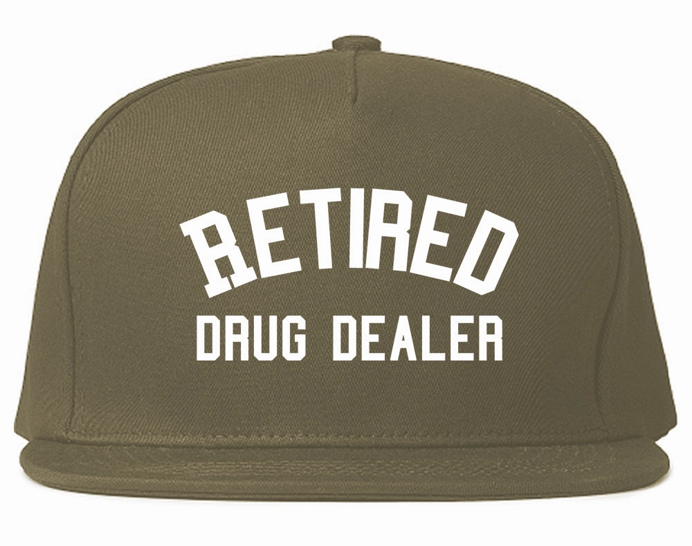 Retired Drug Dealer Mens Snapback Hat