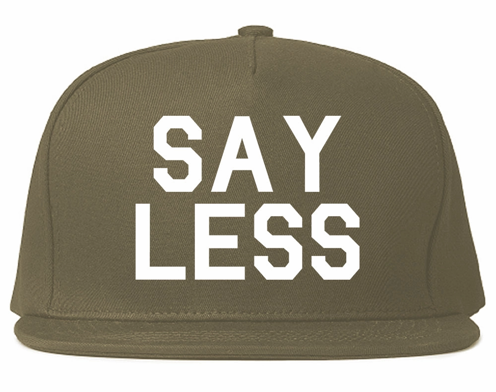 Say Less Mens Snapback Hat