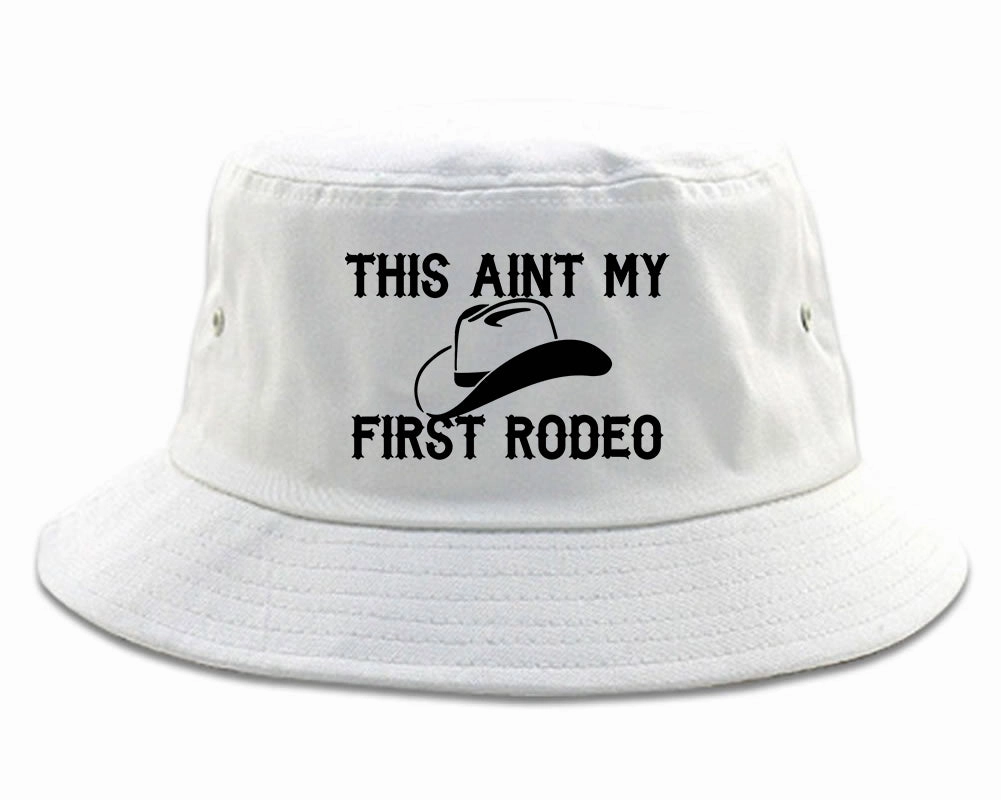 This Aint My First Rodeo Country Mens Bucket Hat