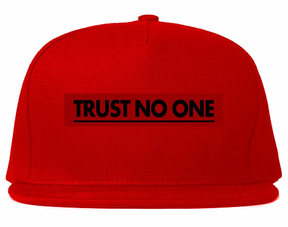 Trust No One Snapback Hat