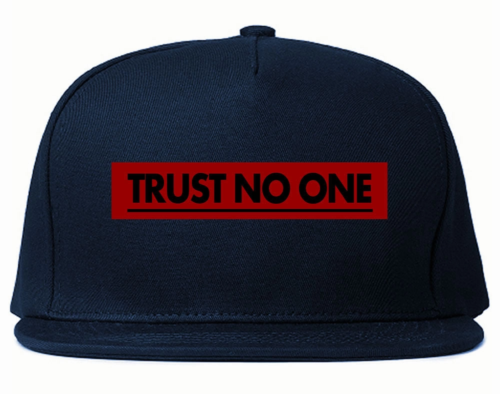 Trust No One Snapback Hat