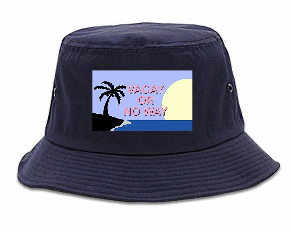 Vacay Or No Way Mens Bucket Hat