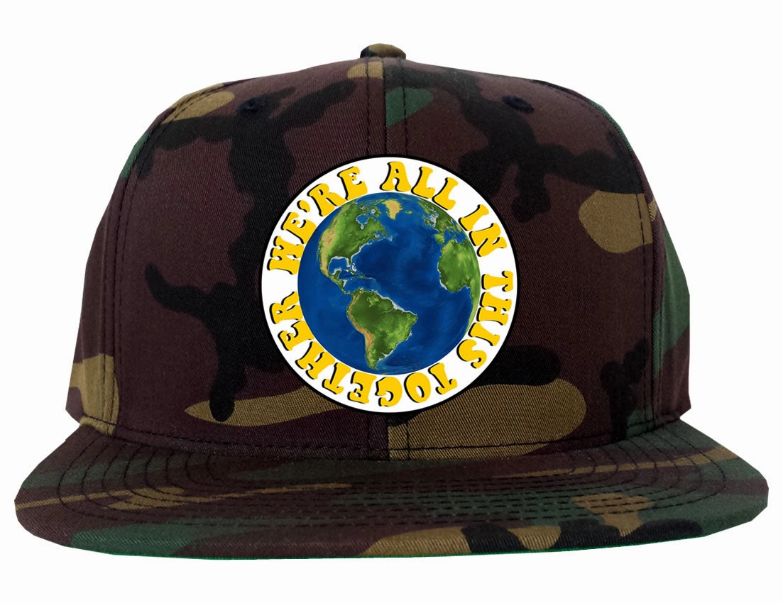 We're All In This Together Earth Snapback Hat